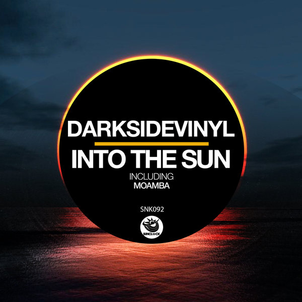 Darksidevinyl - Into The Sun (Incl. Moamba) / Sunclock