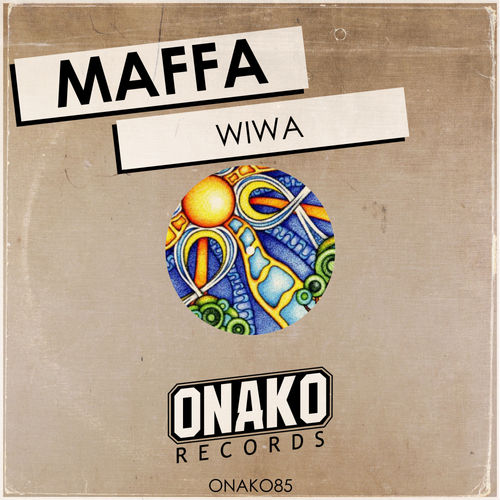 Maffa - Wiwa / Onako Records