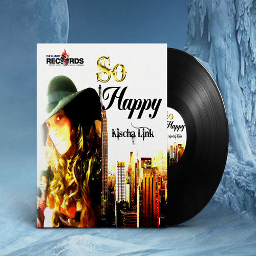Kischa Link - So Happy / D#Sharp Records