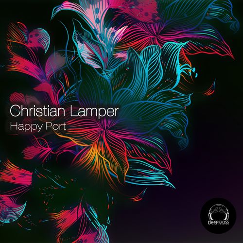 Christian Lamper - Happy Port / DeepClass Records