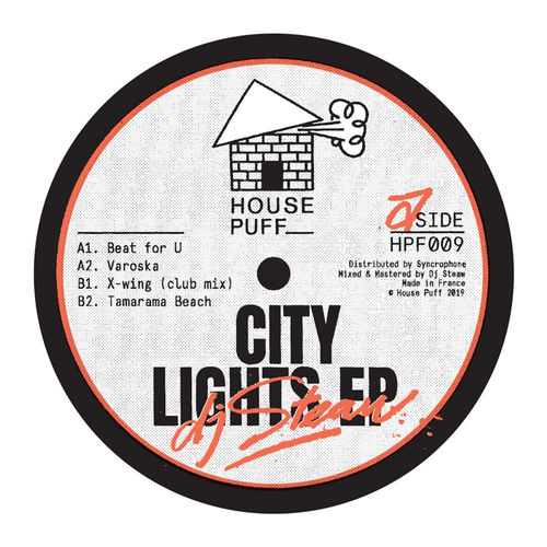 DJ Steaw - City Lights Ep / House Puff Records