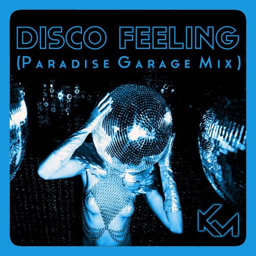 Kako Martinez - Disco Feeling (Paradise Garage Mix) / On Work