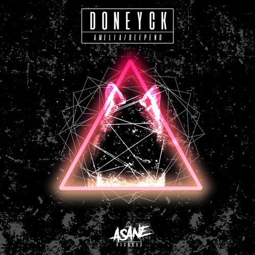 Doneyck - Amelia / Deepend / Asane Records