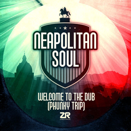 Neapolitan Soul - Welcome to the Dub (Phunky Trip) / Z Records