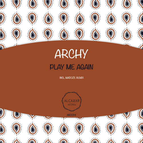 Archy - Play Me Again / Alcazar Records