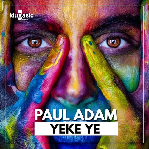 Paul Adam - Yeke Ye / kluBasic Records