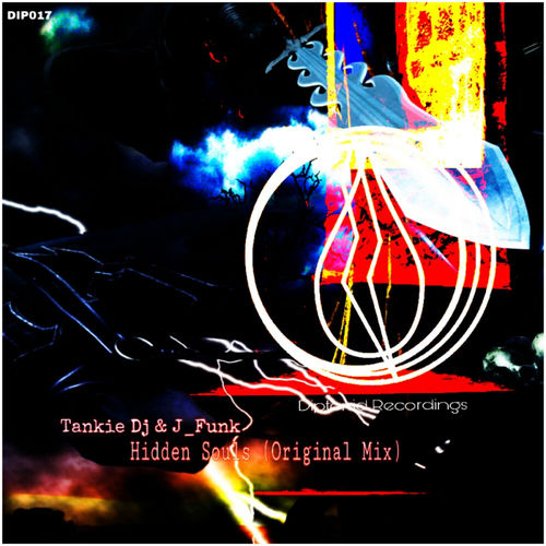 Tankie DJ & J_Funk - Hidden Souls / Diptorrid Recordings
