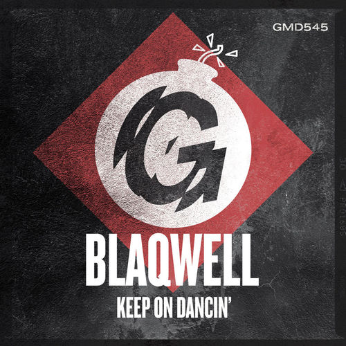 Blaqwell - Keep On Dancin' / Guesthouse Music