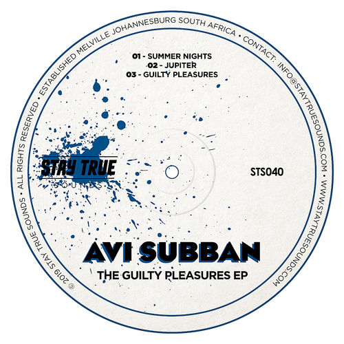 Avi Subban - The Guilty Pleasures EP / Stay True Sounds