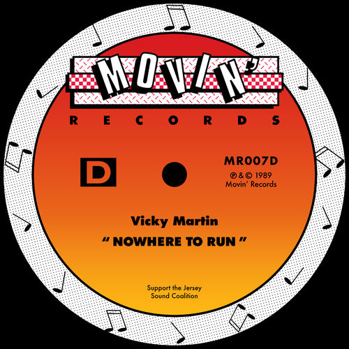 Vicky Martin - Nowhere To Run / Movin' Records
