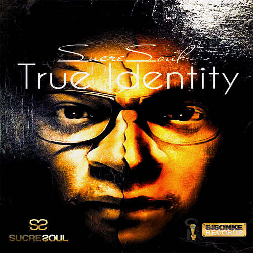 SucreSoul - True Identity / Sisonke Records