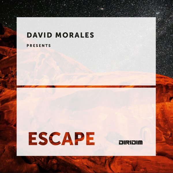 David Morales - Escape / DIRIDIM