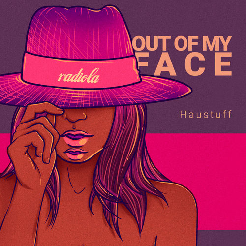 Haustuff - Out of My Face / Radiola Records