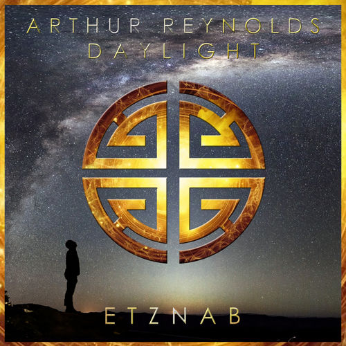 Arthur Reynolds - Daylight / Etznab