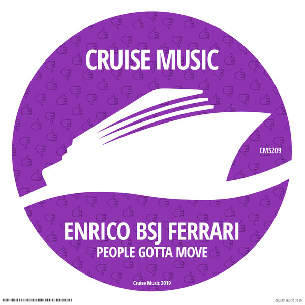 Enrico BSJ Ferrari - People Gotta Move / Cruise Music