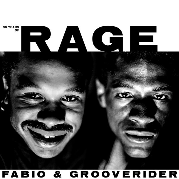 Fabio & Grooverider - 30 Years Of Rage: Part 3 & 4 / Above Board Projects