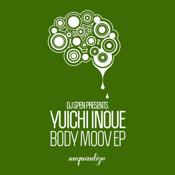 Yuichi Inoue - Body Moov EP / unquantize