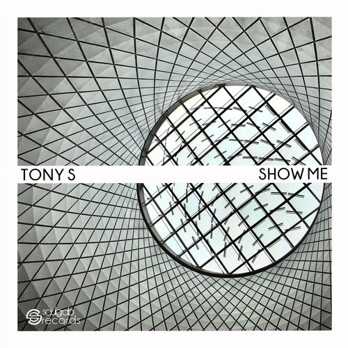 Tony S - Show Me / Soulgrab Records