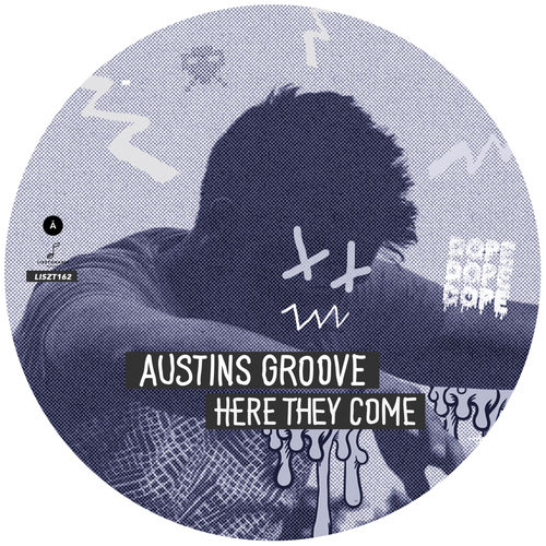 Austins Groove - Here They Come / Lisztomania Records