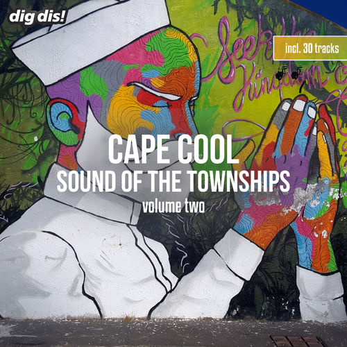 VA - Cape Cool, Vol. 2 - Sound of the Townships / dig dis! Series