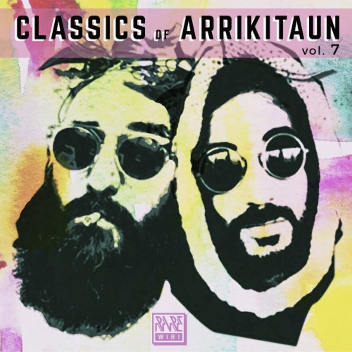 Rayko & James Rod - Classics Of Arrikitaun, Vol. 7 / Rare Wiri Records