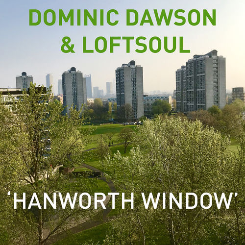 Dominic Dawson & Loftsoul - Hanworth Window (Dee's Flute Dub) / Momotaro Music