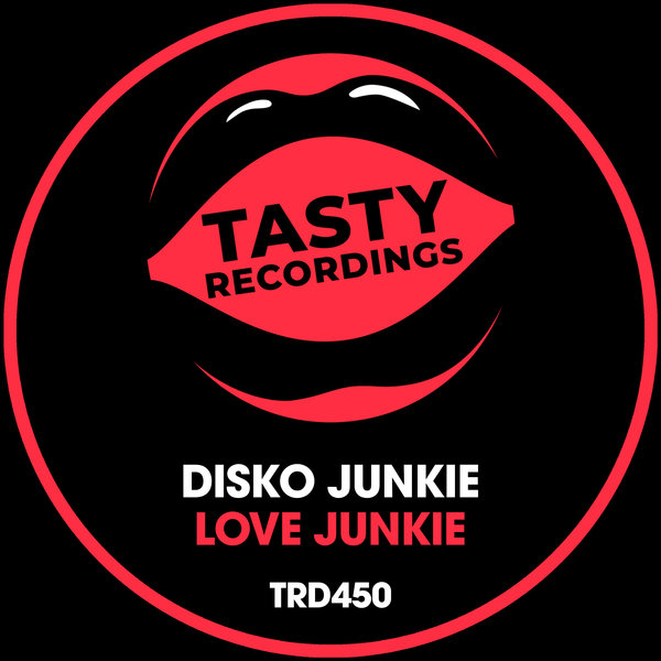 Disko Junkie - Love Junkie / Tasty Recordings Digital