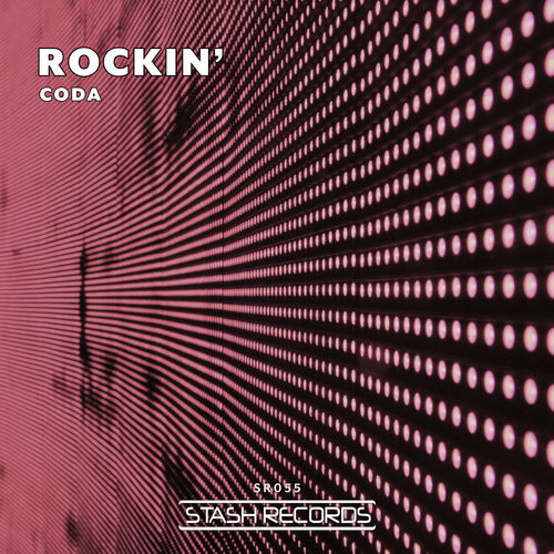 Coda - Rockin' / Stash Records