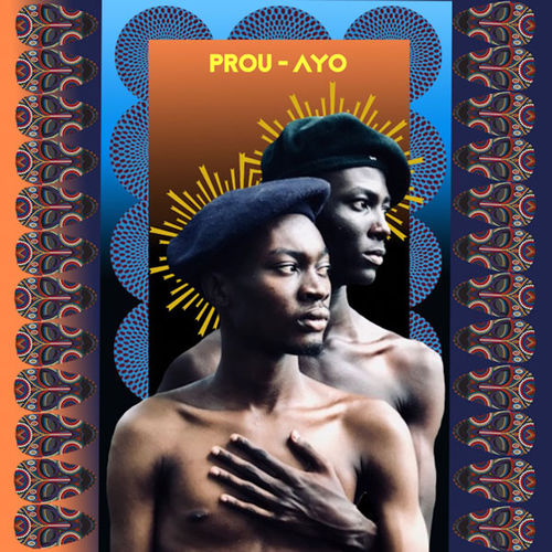 Prou - Ayo / Afro Rebel Music