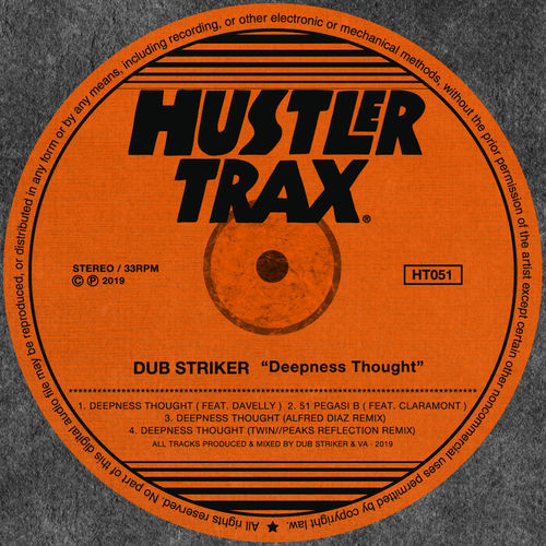 Dub Striker - Deepness Thought / Hustler Trax