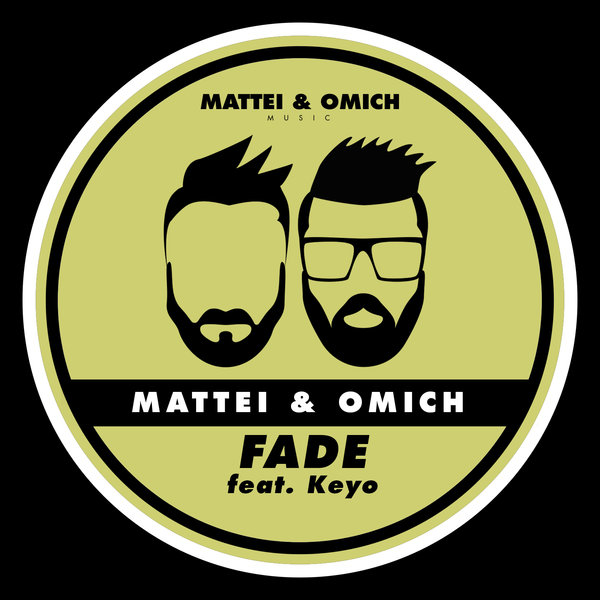Mattei & Omich Feat. Keyo - Fade / Mattei & Omich Music