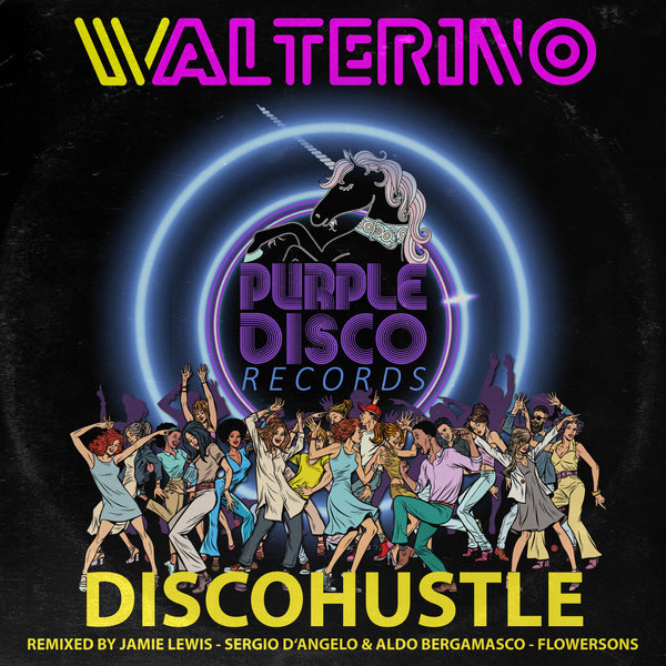 Walterino - DiscoHustle / Purple Disco Records