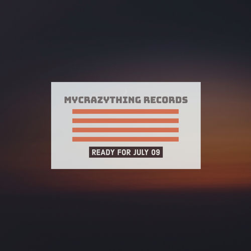 VA - Ready For July / Mycrazything Records