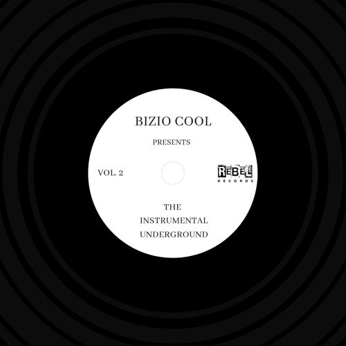 Bizio Cool - The Instrumental Underground, Vol. 2 / Rebel Records (IT)