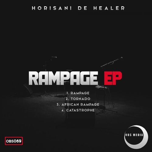 Horisani De Healer - Rampage EP / OBS Media