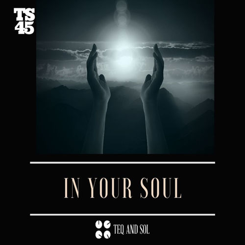 Harry Soto - In Your Soul / TEQ and SOL