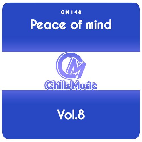 VA - Peace of Mind, Vol.8 / Chills Music