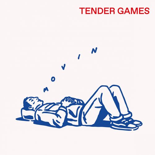 Tender Games - Movin' / Midnight Snacks