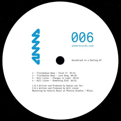 Trinidiadian Deep & Will Lister - Soundtrack to a Setting EP / ANMA Records
