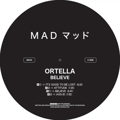 Ortella - Believe EP / Mad Recordings