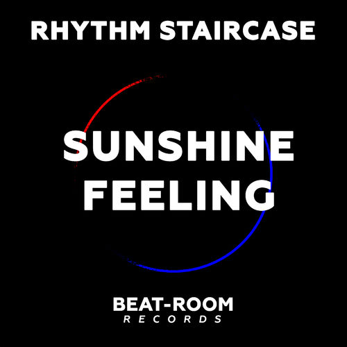 Rhythm Staircase - Sunshine Feeling / Beat-Room Records