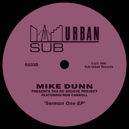 Mike Dunn - Sermon One EP (feat. Ron Carroll) / Sub-Urban Records