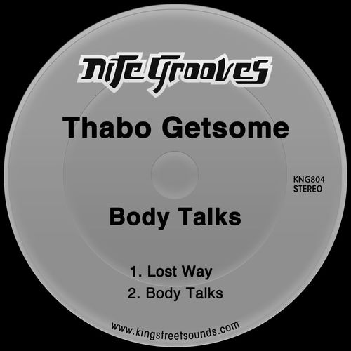 Thabo Getsome - Body Talks / Nite Grooves