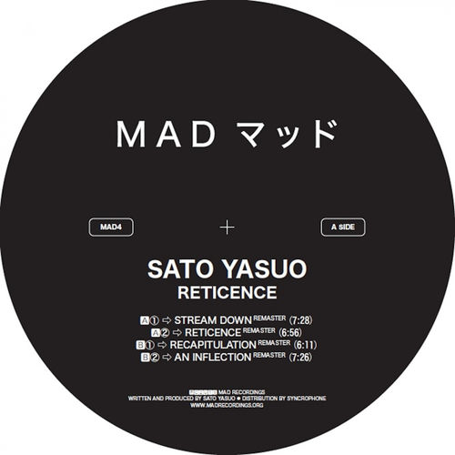 Sato Yasuo - Reticence EP / Mad Recordings
