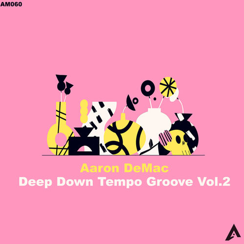 Aaron Demac - Deep Down Tempo Grooves, Vol. 2 / AfroMove Music