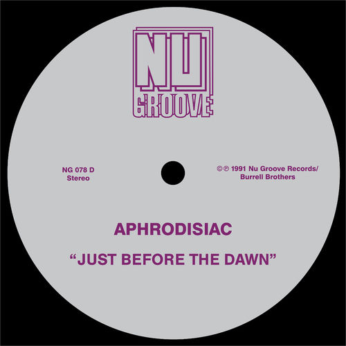 Aphrodisiac - Just Before The Dawn / Nu Groove Records