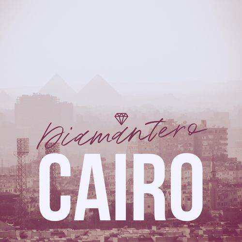 Diamantero - Cairo / Black Buddha Music