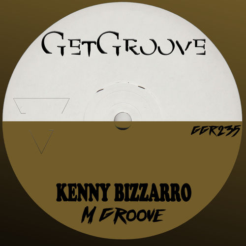 Kenny Bizzarro - M Groove / Get Groove Record