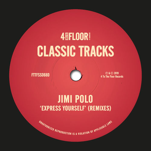 Jimi Polo - Express Yourself (Remixes) / 4 To The Floor Records