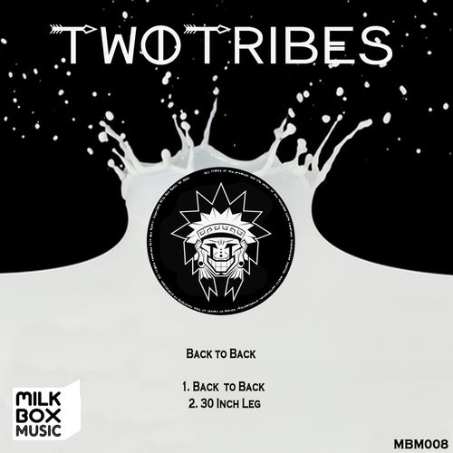 Two Tribes - Back To Back / Milk Box Music